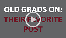 Old Grads On: Their Favorite Post